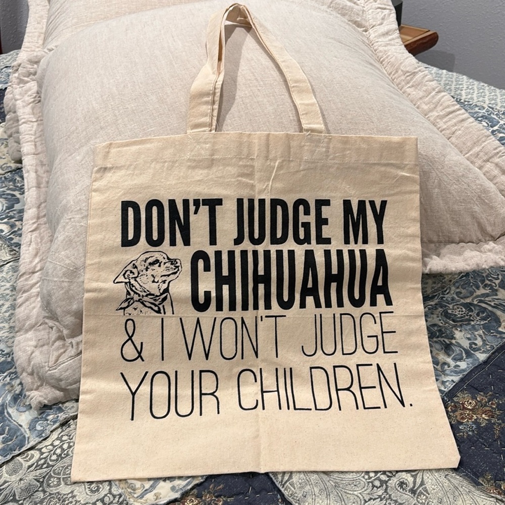 Cotton canvas snarky tote bag I love Chihuahuas